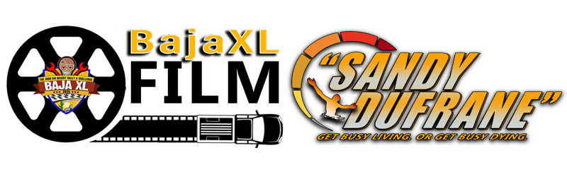 BajaXL Film / Sandy Dufrane